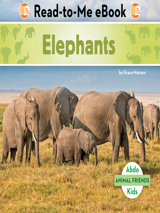 Title details for Elephants by Grace Hansen - Available